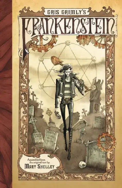 Gris Grimly's Frankenstein: A Graphic Novel by Mary Shelley