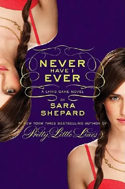Never Have I Ever by Sara Shepard