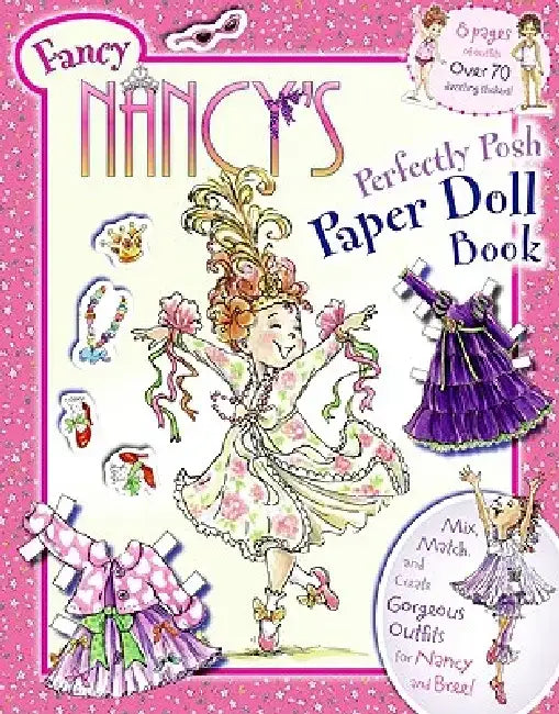 Fancy Nancy's Perfectly Posh Paper Doll Book by Jane O'Connor