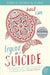 Legend of a Suicide by David Vann