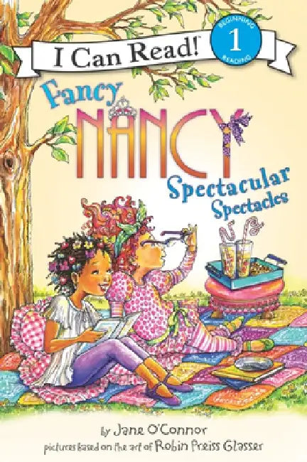 Fancy Nancy: Spectacular Spectacles by Jane O'Connor