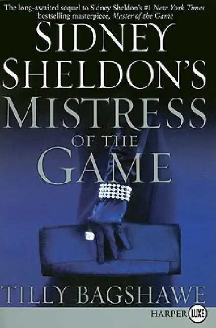 Sidney Sheldon's Mistress of the Game by Sidney Sheldon