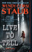 Live to Tell by Wendy Corsi Staub
