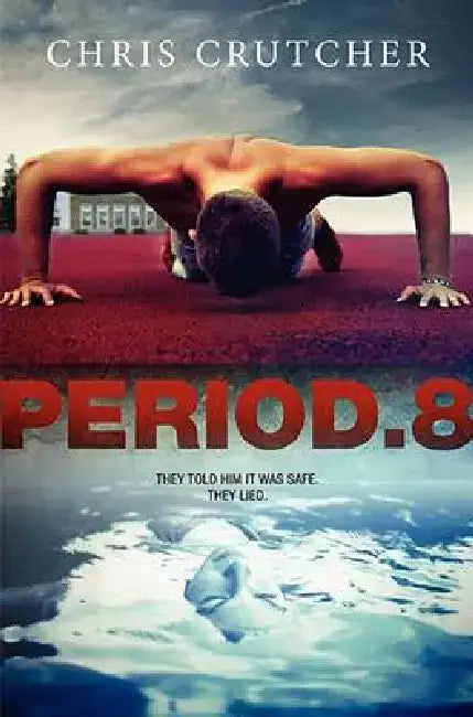 Period.8 by Chris Crutcher