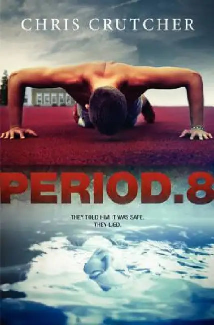 Period 8 by Chris Crutcher