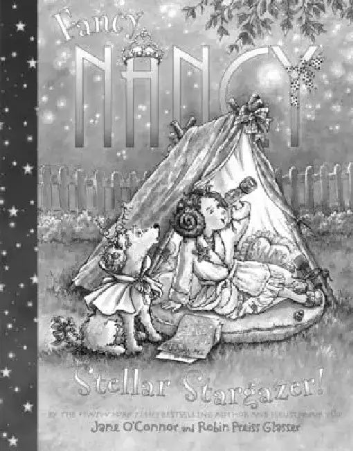 Fancy Nancy Stellar Stargazer! by Jane O'Connor