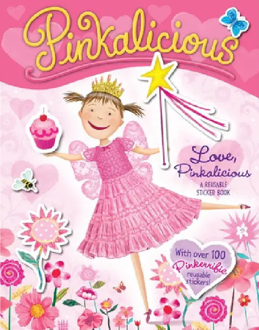 Pinkalicious: Love, Pinkalicious Reusable Sticker Book [With Reusable Stickers] by Victoria Kann