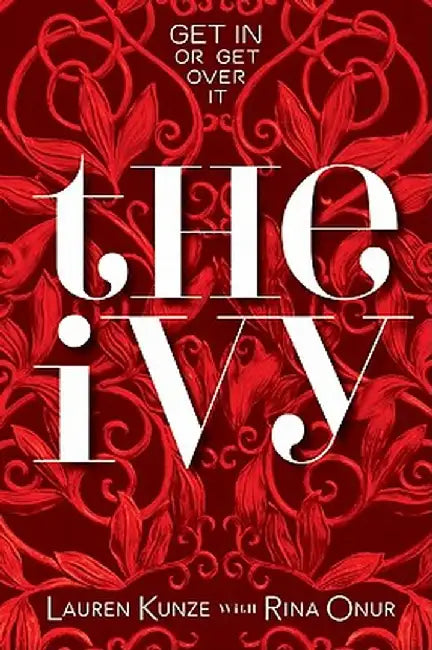 The Ivy by Lauren Kunze