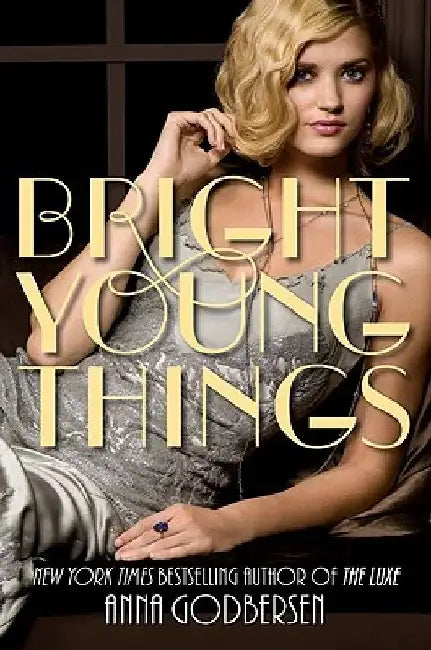 Bright Young Things by Anna Godbersen