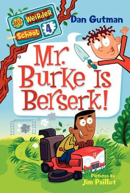 Mr. Burke Is Berserk! by Dan Gutman