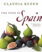 The Food of Spain by Claudia Roden
