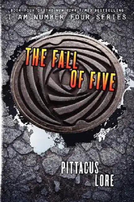 The Fall of Five by Pittacus Lore