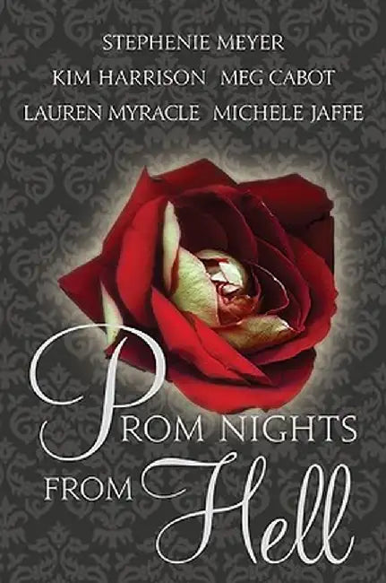 Prom Nights from Hell by Stephenie Meyer