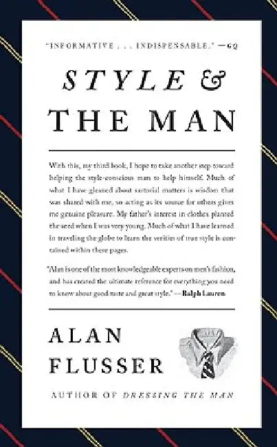 Style and the Man by Alan Flusser