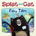 Splat the Cat: Fishy Tales by Rob Scotton