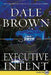 Executive Intent by Dale Brown