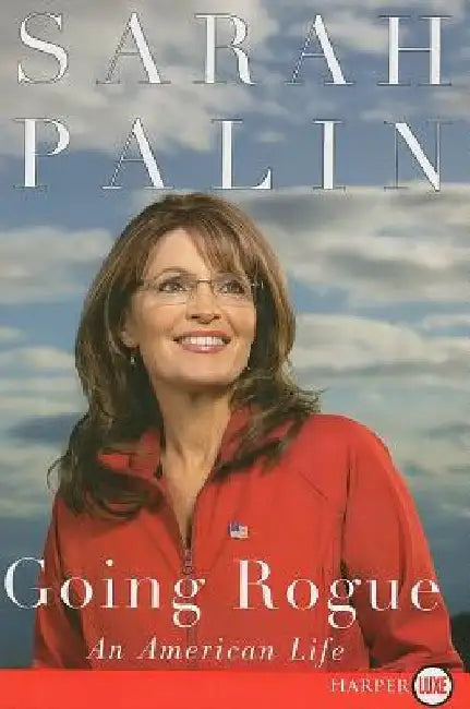 Going Rogue LP by Sarah Palin