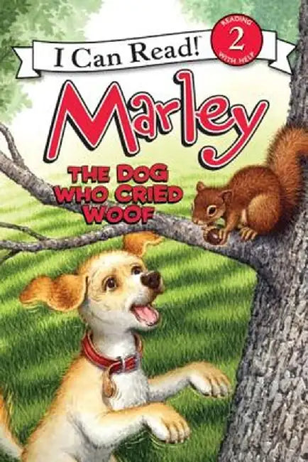 Marley: The Dog Who Cried Woof by John Grogan