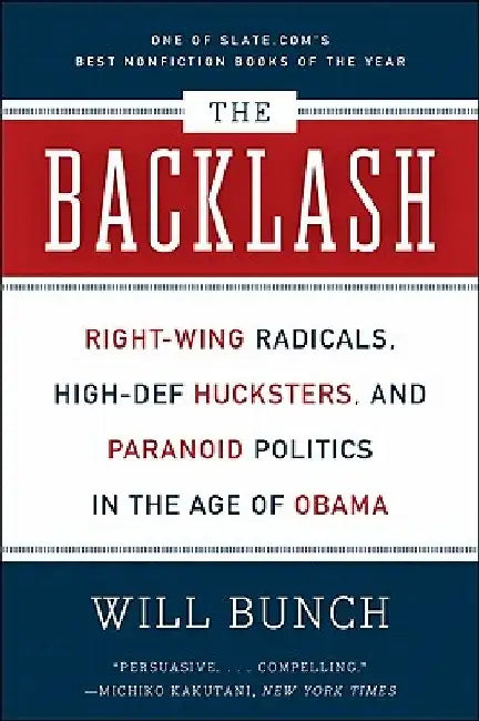 The Backlash by Will Bunch