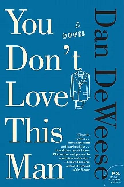 You Don't Love This Man by Dan Deweese