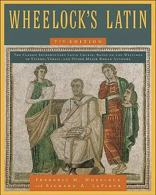 Wheelock's Latin by Frederic M. Wheelock