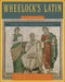 Wheelock's Latin by Frederic M. Wheelock