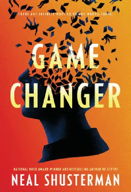 Game Changer by Neal Shusterman