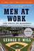 Men at Work: The Craft of Baseball by George F. Will