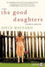 The Good Daughters by Joyce Maynard