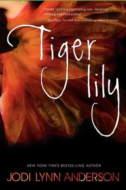Tiger Lily by Jodi Lynn Anderson
