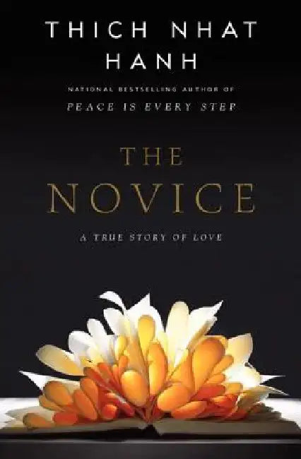 The Novice by Thich Nhat Hanh
