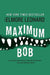 Maximum Bob by Elmore Leonard