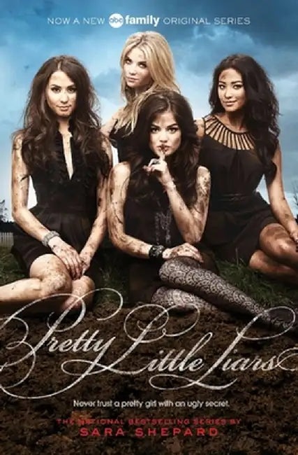 Pretty Little Liars TV Tie-In Edition by Sara Shepard