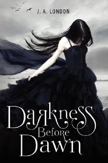Darkness Before Dawn by J. A. London