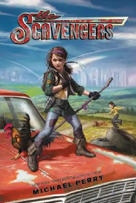 The Scavengers by Michael Perry