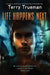 Life Happens Next by Terry Trueman