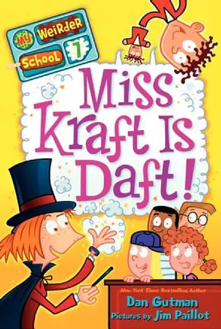 Miss Kraft Is Daft! by Dan Gutman