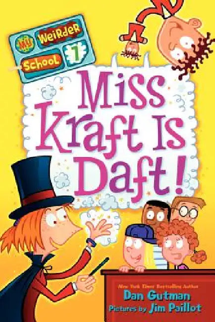 Miss Kraft Is Daft! by Dan Gutman, Jim Paillot