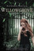 Willowgrove by Kathleen Peacock