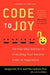 Code to Joy PB by George Pratt