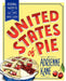 United States of Pie: Regional Favorites from East to West and North to South by Adrienne Kane