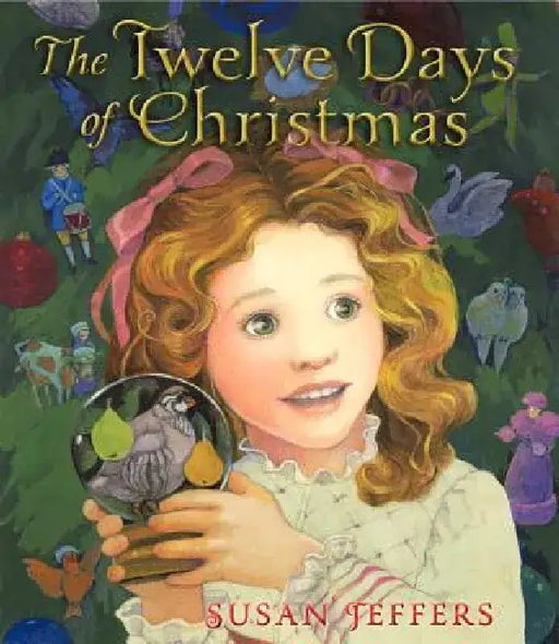 The Twelve Days of Christmas by Susan Jeffers
