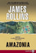 Amazonia by James Rollins
