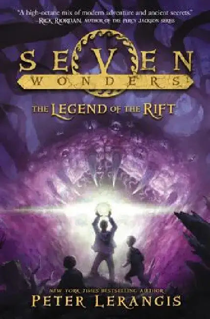 Seven Wonders Book 5: The Legend of the Rift by Peter Lerangis
