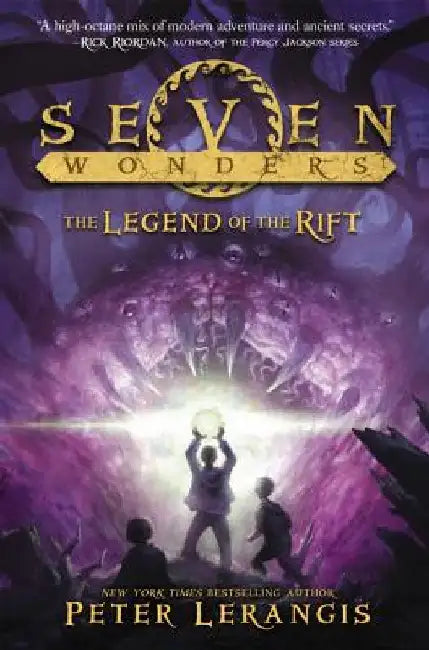 Seven Wonders Book 5: The Legend of the Rift by Peter Lerangis