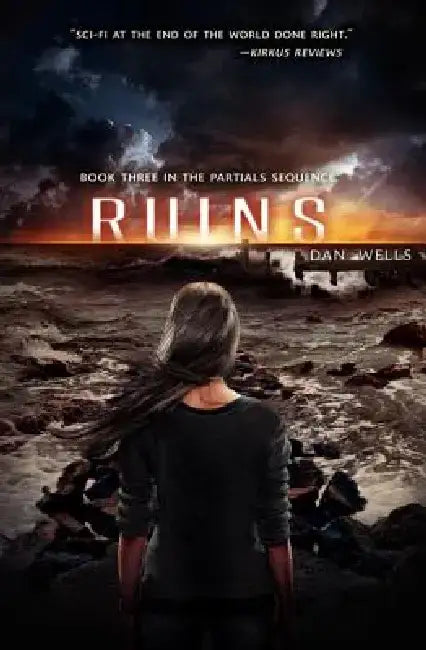 Ruins by Dan Wells