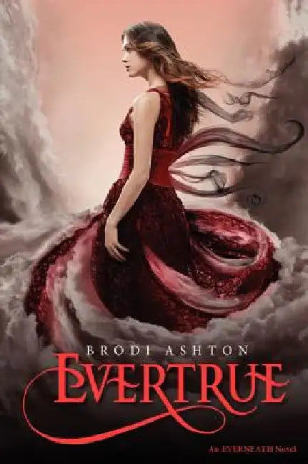 Evertrue by Brodi Ashton