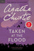 Taken at the Flood by Agatha Christie