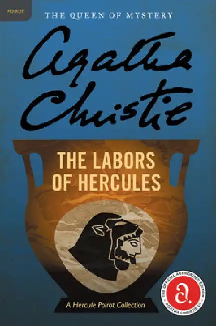 The Labors of Hercules: A Hercule Poirot Collection by Agatha Christie