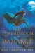 The Lost Kingdom of Bamarre by Gail Carson Levine